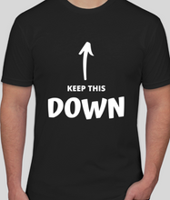 Load image into Gallery viewer, &quot;Keep Your Head Down&quot; Shirt
